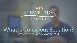 What is Conscious Sedation [upl. by Navaj]