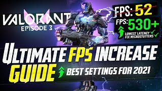 🔧 VALORANT Dramatically increase performance  FPS with any setup EPISODE 3 Best Settings 2021 🆕✔️ [upl. by Aja]