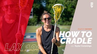 How to Cradle a Lacrosse Ball  LAX 101 [upl. by Panter]