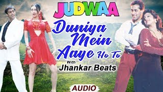 Duniya Mein Aaye  JHANKAR BEATS  Judwaa  Salman Khan Karishma Kapoor amp Rambha [upl. by Guarino]