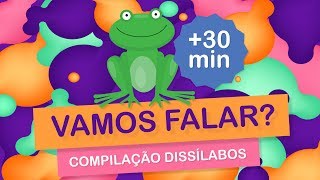 Vamos falar Compilação de 30 minutos com palavras simples Dissílabos CVCV [upl. by Relyat]