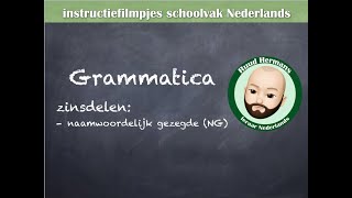 Grammatica zinsontleding  naamwoordelijk gezegde NG [upl. by Phillipe]