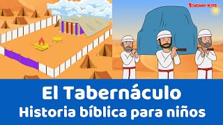 El Tabernáculo  Historia bíblica para niños [upl. by Morganica692]