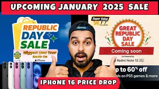 Upcoming Sale on Flipkart Amazon JANUARY  iPhone 16 Price Drop  Republic Day Sale  Date Bank Card [upl. by Sophi]