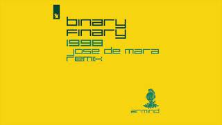 Binary Finary  1998 Jose De Mara Remix ARMINDARMADA [upl. by Kerrill]