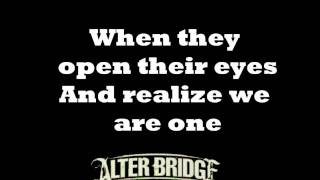 Open Your Eyes  Alterbridge  lyrics [upl. by Nodnab]