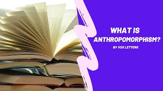 Anthropomorphism  Definition amp Examples of Anthropomorphism [upl. by Ahsinroc]