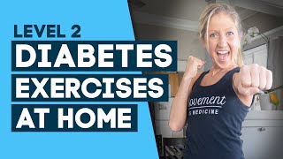 Diabetes Exercises At Home Workout To Help Control Diabetes Level 2 [upl. by Gschu]