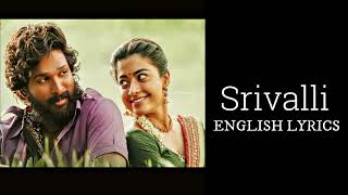 Srivalli Hindi Song With English Lyrics  Pushpa Movie [upl. by Attenor411]