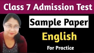 Class 7 Entrance Test Paper English Set 1 Admission Test Question amp Ans II Class 6 Eng Test Paper [upl. by Saxon267]