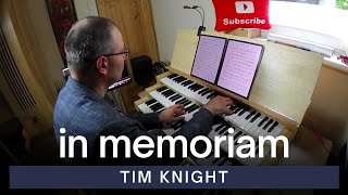 Tim Knight  In Memoriam  Hauptwerk Dudelange [upl. by Fielding]