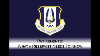 Retirements What a Reservist Needs to Know [upl. by Perren]