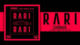 Carnage  RARI ft Lil Yachty Famous Dex amp Ugly God Official Audio [upl. by Ahaelam]