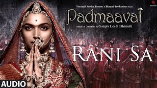 Padmaavat BGM  Rani Sa  Clean Audio with Lyrics [upl. by Zora218]