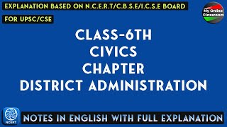 Class  6th  Civics  Chapter  7  District Administration  Notes [upl. by Iduj712]