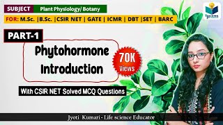 Phytohormone Introduction PART1  Plant Physiology  Botany  Phytohormones [upl. by Marelda]