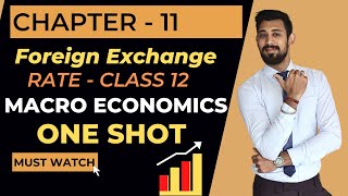 Foreign Exchange Rate  One shot  Class 12  Macroeconomics [upl. by Casta]