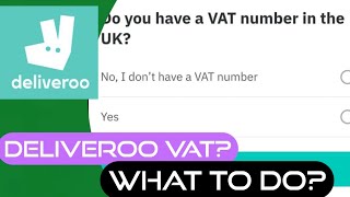 Do I need a VAT number for deliveroo [upl. by Anirtek]