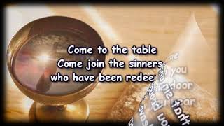 Come To The Table  Sidewalk Prophets  Worship Video with lyrics [upl. by Pieter]