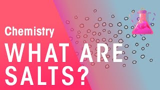 What Are Salts  Acids Bases amp Alkalis  Chemistry  FuseSchool [upl. by Ennaesor9]