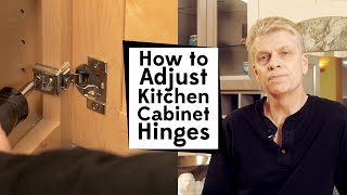 How To Adjust Kitchen Cabinet Hinges [upl. by Fawcett]