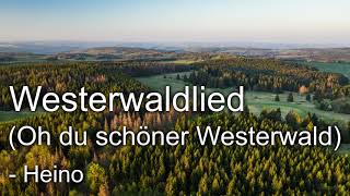 Westerwaldlied  Heino  Oh Du schöner Westerwald [upl. by Leslee]