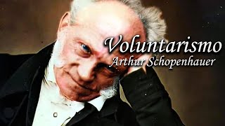 El voluntarismo Arthur Schopenhauer [upl. by Inglis]