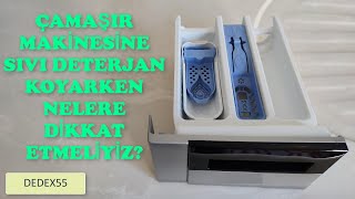 Çamaşır Makinesine Sıvı Deterjan Nasıl Konulur [upl. by Ahseem]