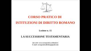 15 LA SUCCESSIONE TESTAMENTARIA [upl. by Otanutrof]