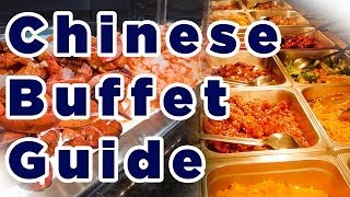 ULTIMATE Chinese Buffet Guide 2018 [upl. by Suzan953]