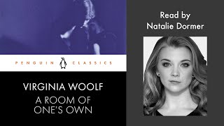 A Room of Ones Own by Virginia Woolf  Read by Natalie Dormer  Penguin Audiobooks [upl. by Ssur93]