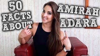 50 Facts About Amirah Adara [upl. by Nomzaj268]