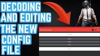 PUBG Mobile  How To Decode And Edit The New Config File [upl. by Florrie]