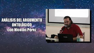 Análisis del Argumento Ontológico con Nicolás Pérez [upl. by Hastings]