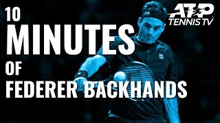 10 MINUTES OF Roger Federer Backhands [upl. by Clemence821]