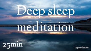 Deep sleep meditation  25min  guided relaxation [upl. by Airdnaxila]