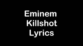 Eminem  Killshot Lyrics [upl. by Ottavia]