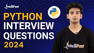 Python Interview Questions  Python Tutorial  Intellipaat [upl. by Grand]