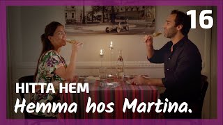 Hemma hos Martina  ep16  Hitta hem säsong 1 [upl. by Edgell]