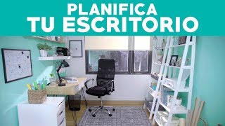 Cómo planificar tu escritorio amp oficina [upl. by Gelhar]