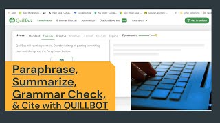 How to Use Quillbot  Paraphrase Summarize Check Grammar amp Cite with Quillbot [upl. by Gilud744]