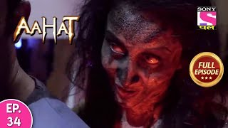 Aahat  Full Episode 34 [upl. by Sirotek]