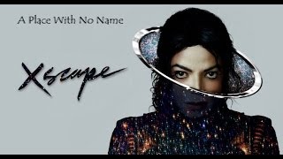 Michael Jackson  A Place With No Name lyrics [upl. by Cynthie446]