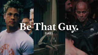 Be That Guy [upl. by Smitty304]