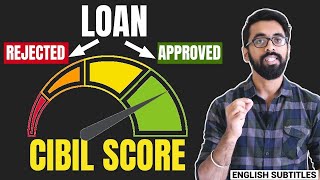 How CIBIL SCORE works and how it can get your LOAN REJECTED Financial Advice [upl. by Yrnehnhoj830]