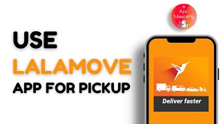 How To Use Lalamove App For Pickup [upl. by Selrhc]