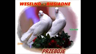 WESELNO  BIESIADNE PRZEBOJE [upl. by Gnouh]