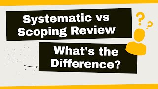 Systematic vs Scoping Review Whats the Difference [upl. by Corly786]