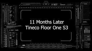 Tineco Floor One S3 Series 11 month checkin honest review [upl. by Ekihc]