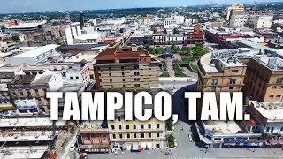 Tampico 2019  El Bello Puerto del Golfo [upl. by Chiquita665]